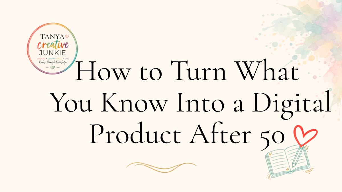 Notebook and creative tools representing how to turn your knowledge into a digital product after 50