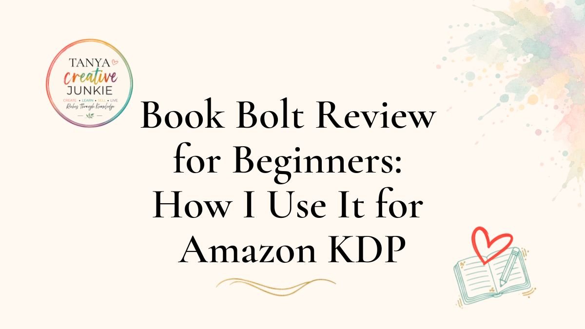 Book Bolt review for beginners showing how I use Book Bolt for Amazon KDP